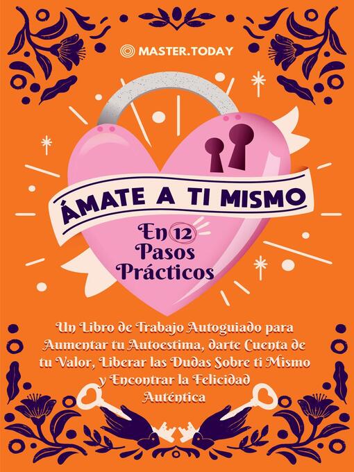 Title details for Ámate a ti Mismo en 12 Pasos Prácticos by Master Today - Available